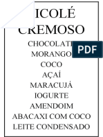 Picolé Cremoso: Chocolate Morango Coco Açaí Maracujá Iogurte Amendoim Abacaxi Com Coco Leite Condensado