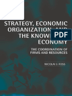 Nicolai J. Foss Strategy Economic Organization and The Knowledge Economy - The Coordination of Firms and Resources 2005