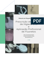 Prescrição de Produtos de Higiene Oral e Aplicação Profissional de Fluoretos