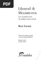 Lourau, R. Libertad de movimientos. Introducción al análisis institucional