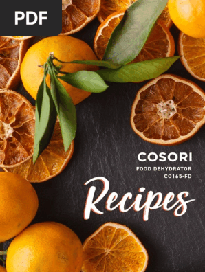 Cosori Dehydrator Cookbook [Book]