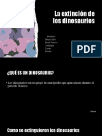 La Extinción de Los Dinosaurios: Nombre: Bruno Lobo Maia Torrico Valentina Lucas Noelia