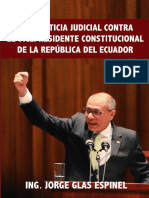 La Injusticia Judicial Contra El Vicepresidente Constitucional de La Republica Del Ecuador