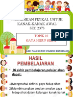 Pendidikan Fizikal Untuk Kanak-Kanak Awal SEC 2373: Topik 10 Gaya Hidup Sihat