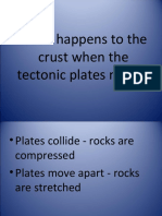 What Happens To The Crust When The Tectonic Plates Move?