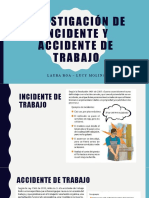 Investigación de Incidente Y Accidente de Trabajo: Laura Roa - Lucy Molina