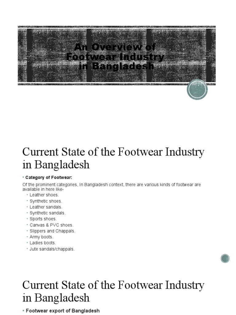 Bangladesh Footwear Industry Overview and Analysis PDF Shoe Footwear