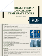 Materials Used in Tropical and Temperate Zones7