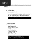 The Data.: Question 1: Create A Table Insert Records and Manipulate