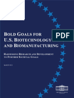 Bold Goals For U.S. Biotechnology and Biomanufacturing Harnessing Research and Development To Further Societal Goals FINAL