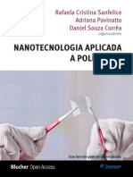 Nanotecnologia Aplicada A Polímeros: Rafaela Cristina Sanfelice Adriana Pavinatto Daniel Souza Corrêa