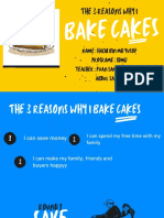 Bake Cakes: The 3 Reasons Why I