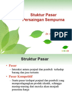 Stuktur Pasar Persaingan Sempurna: Dr. Sri Murtiasih