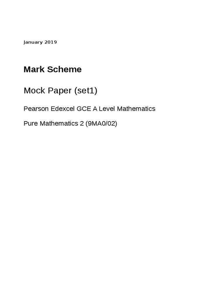 Edexcel A Level Maths Mark Scheme | PDF | Mathematics | Elementary ...