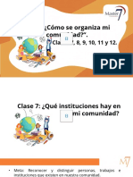 SP3: "¿Cómo Se Organiza Mi Comunidad?".: Clases 7, 8, 9, 10, 11 y 12