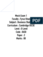 Mock Exam 1 Faculty: Fyruz Khan Subject: Business Studies Curriculum: Cambridge IGCSE Level: O Level Code: 0450 Paper: 2 Marks: 80
