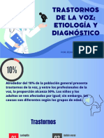 Trastornos de La Voz: Etiología Y Diagnóstico: Por: Jessika Yance Olaya