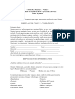 COSM 1013: Manicura y Pedicura 4.2 Formulario de Consulta Al Cliente y Proceso de Entrevista Valor: 50 Puntos Instrucciones