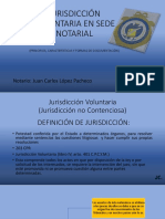 Jurisdicción Voluntaria en Sede Notarial: Notario: Juan Carlos López Pacheco