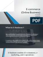 E-Commerce (Online Business) : Presented by Veerpal Kaur Student ID A00164911