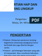 Pengertian Hap Dan Ruang Lingkup: Pengampu: Marjo, Sh. Mhum