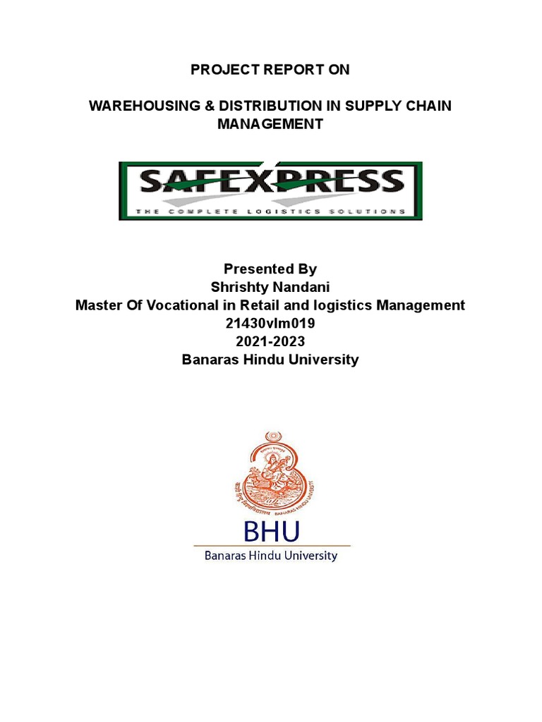 Warehousing and Distribution in Supply Chain Management A Case Study