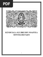  RÂNDUIALA SLUJBEI DIN NOAPTEA SFINTELOR PAȘTI