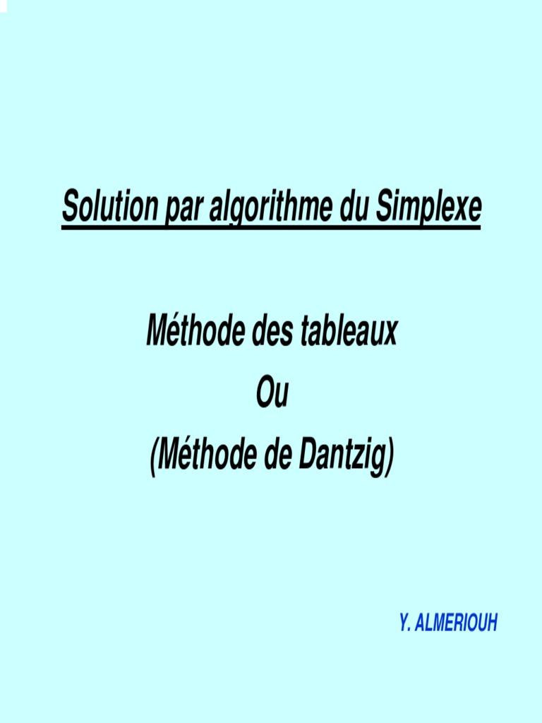 Algorithme du Simplexe : Méthode et Tableaux | PDF | Analyse ...