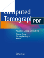 Computed Tomography: Advanced Clinical Applications Shayne Chau Christopher Hayre