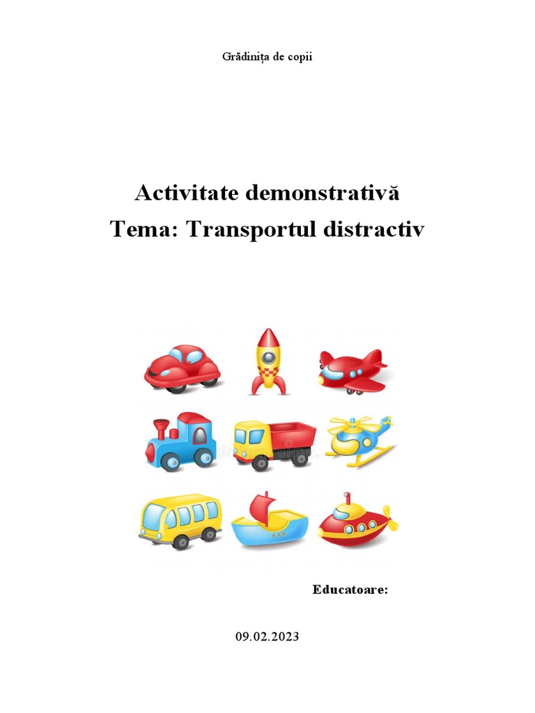 Proiect Educatie Timpurie 4-5 Ani Transportul Distractiv | PDF