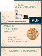 GAS Chromarography: By: Madam Nurul Fasihah Razak