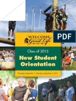 Welcome To The Good Life: Class of 2015 New Student Orientation