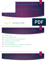 Factors Affecting Communication Skills: Mohamed Gamal Mahmoud 2022010404 C Amany Arfat