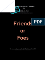 Friends or Foes: This Document Is Protected by The Official Secrets Act of 1989. Authorized Personnel Only