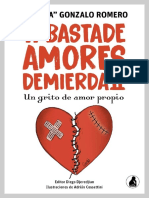 Basta de Amores de Mierda II Diciendole Adios a Las Relaciones Toxicas Basta de Amores de Mierda El Pela Gonzalo Romero No 2 Spanish Edition 1