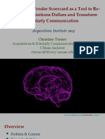 Developing A Vendor Scorecard As A Tool To Re-Allocate Acquisitions Dollars and Transform Scholarly Communication