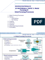 Metallic Materials. Topic 3. Metal Forming II Metal Forming Processes
