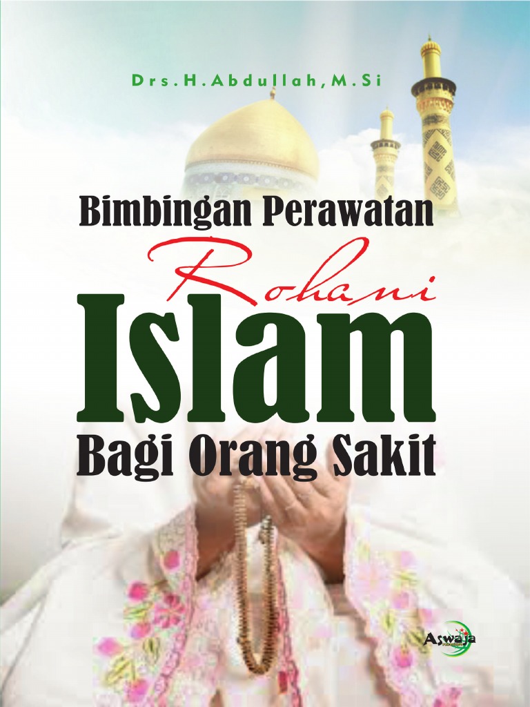 Bimbingan Rohani Islam untuk Orang Sakit | PDF | Agama & Spiritualitas