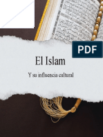 El Islam: Y Su Influencia Cultural