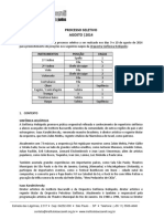 Processo Seletivo AGOSTO - 2014: Instrumentos Posição Vagas