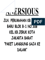 Anersious: Jln. Perumahan Kb. Jeruk Baru Blok B-1 No.30B Kel - Kb.Jeruk Kota Jakarta Barat "Paket Langsung Saja Ke Dalam"