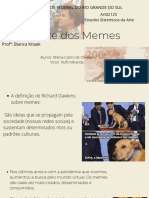 Universidade Federal Do Rio Grande Do Sul: Arte Dos Memes