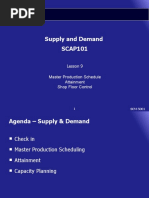 Supply and Demand SCAP101: Lesson 9 Master Production Schedule Attainment Shop Floor Control