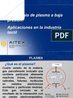 Tecnología de Plasma A Baja Presión.