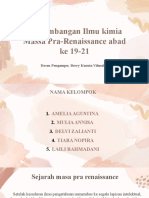 Perkembangan Ilmu Kimia Massa Pra-Renaissance Abad Ke 19-21: Dosen Pengampu: Berry Kurnia Vilmala.,M.Pd