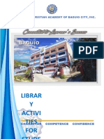 Librar Y Activi Ties FOR Stude: Maranatha Christian Academy of Baguio City, Inc