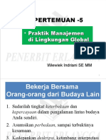 Pertemuan - 5: - Praktik Manajemen Di Lingkungan Global