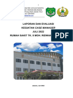 Laporan Dan Evaluasi Kegiatan Case Manager JULI 2022 Rumah Sakit Tk. Ii Moh. Ridwan Meuraksa