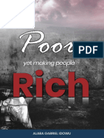 Poor, Yet Making People Rich