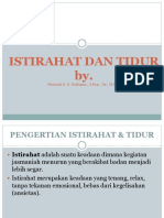 Istirahat Dan Tidur By.: Romauli E. G. Siallagan., S.Kep., NS., M.Kep